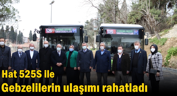 Hat 525S ile Gebzelilerin ulaşımı rahatladı