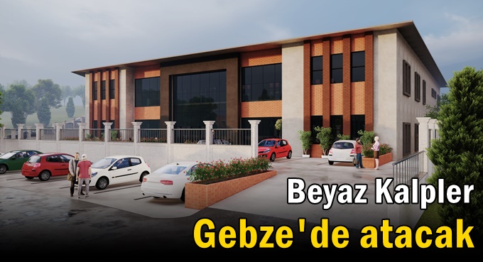 Beyaz Kalpler şimdi de Gebze’de atacak