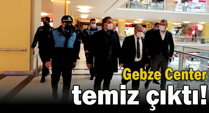 Gebze Center hijyen denetiminden başarı ile geçti