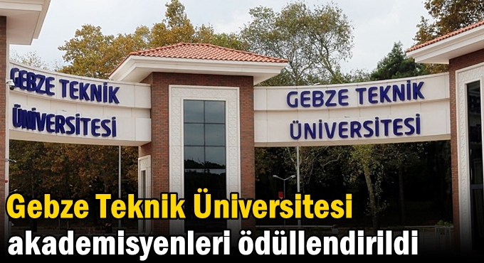GTÜ akademisyenleri ödüllendirildi
