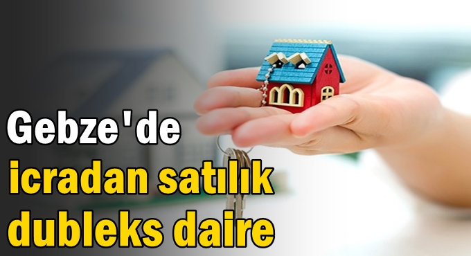 Gebze'de icradan satılık dubleks daire