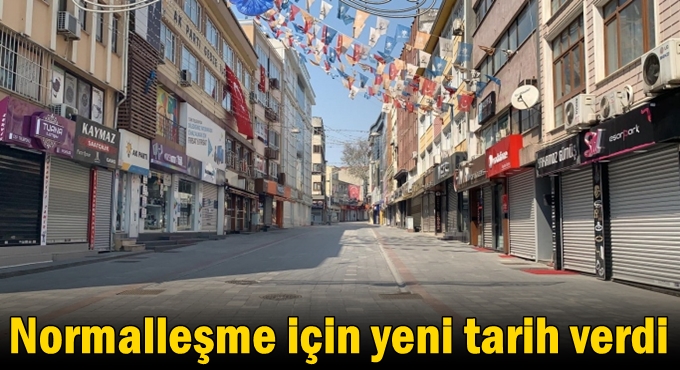Normalleşme için yeni tarih verdi