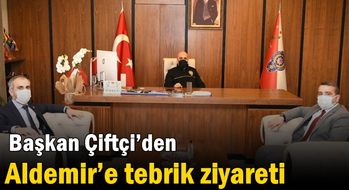 Çiftçi’den Aldemir’e tebrik ziyareti