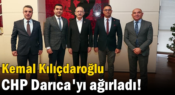 Kılıçdaroğlu CHP Darıca'yı ağırladı!