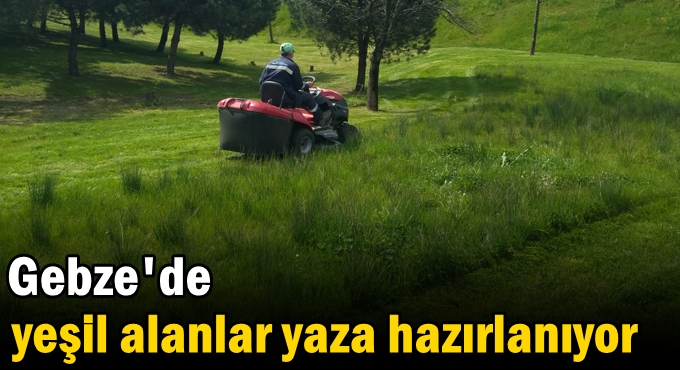 Gebze'de  yeşil alanlar yaza hazırlanıyor