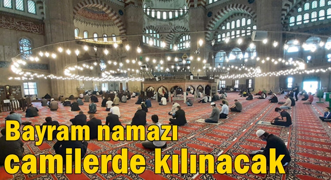 Bayram namazı camilerde kılınacak