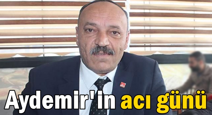 Aydemir'in acı günü