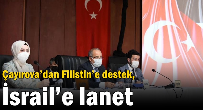 Çayırova’dan Filistin’e destek, İsrail’e lanet