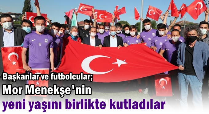 Başkanlar ve futbolcular; Mor Menekşe'nin yeni yaşını birlikte kutladılar