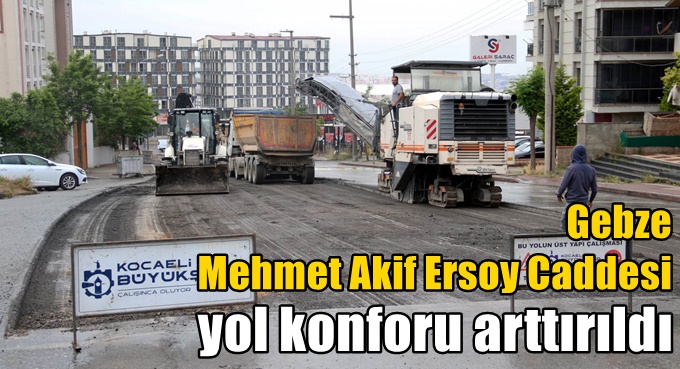 Gebze Mehmet Akif Ersoy Caddesi'ne onarım!