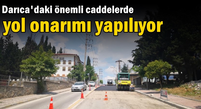 Darıca'daki önemli caddelerde yol onarımı yapılıyor