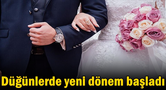 Düğünlerde yeni dönem başladı