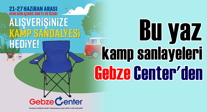 Gebze Center, kamp sandalyesi hediye ediyor