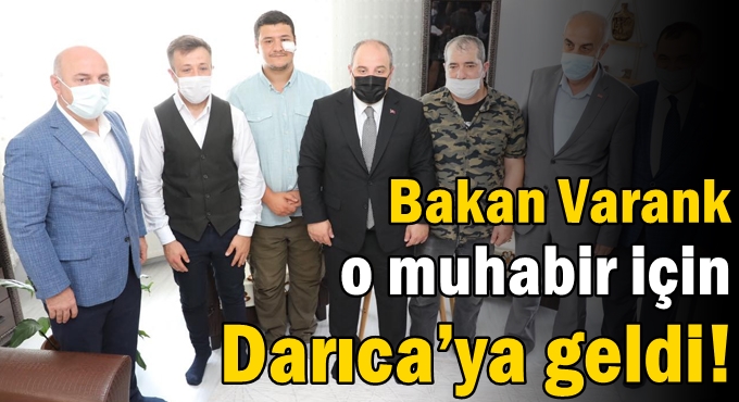 Bakan Varank o muhabir için Darıca’ya geldi!