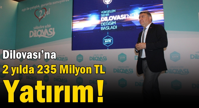 Dilovası’na 2 yılda 235 Milyon TL Yatırım!