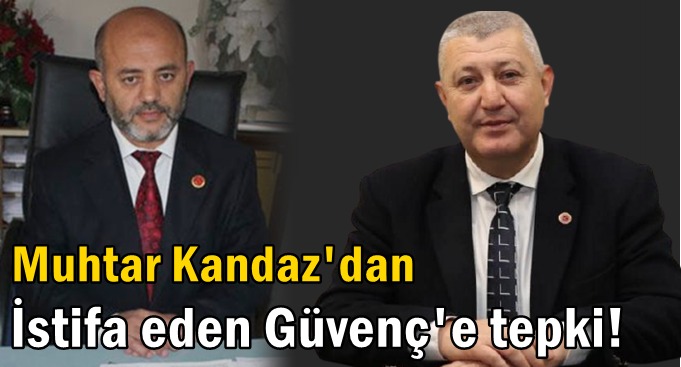 Kandaz’dan Sadık Güvenç’e sert tepki!