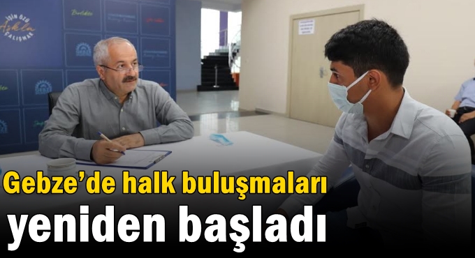 Gebze’de Halk Buluşmaları Yeniden Başladı