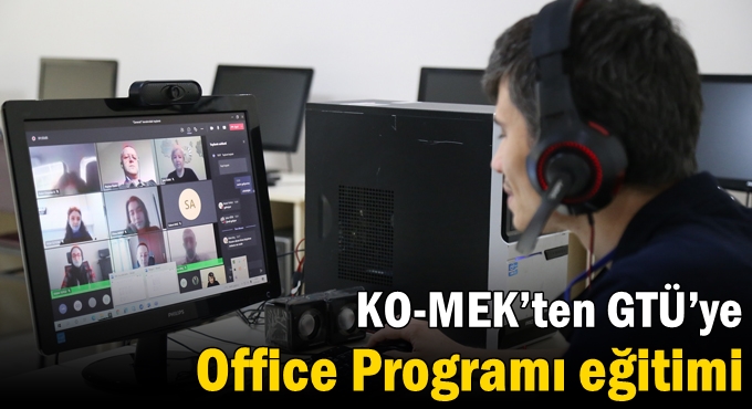 KO-MEK’ten GTÜ’ye Office Programı eğitimi