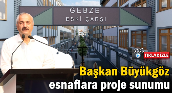 Başkan Büyükgöz esnaflara proje sunumu