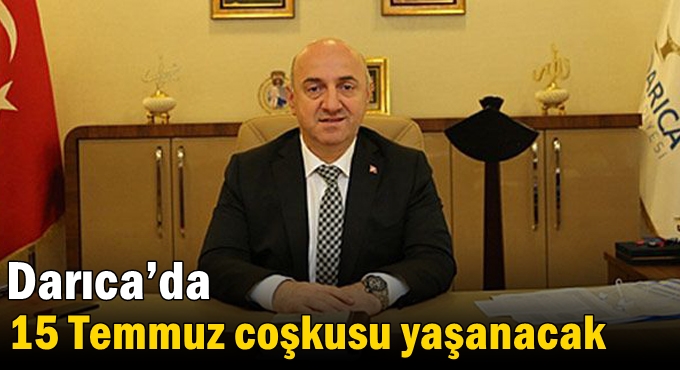 15 Temmuz'da Darıca'da Milli Birlik yürüyüşü gerçekleşecek