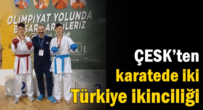 ÇESK’ten karatede iki Türkiye ikinciliği