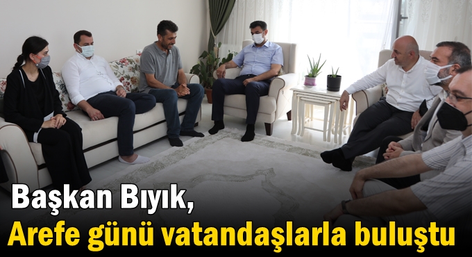 Başkan Bıyık, Arefe günü vatandaşlarla buluştu