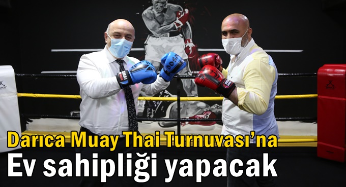 Darıca Muay Thai Turnuvası’na ev sahipliği yapacak