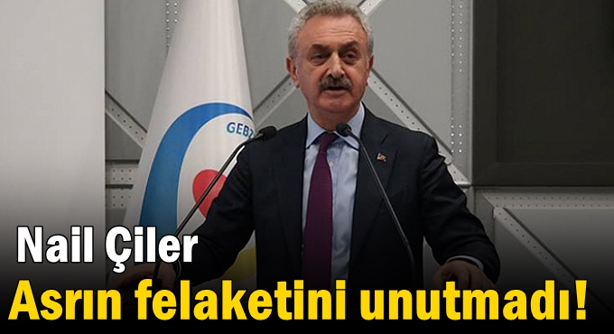 Çiler Asrın felaketini unutmadı!