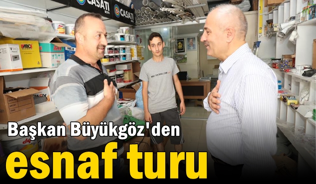 Başkan Büyükgöz’den; Beylikbağı’nda denetim ve esnaf turu