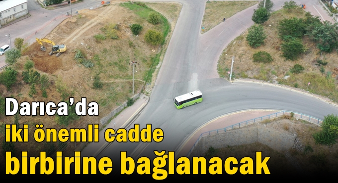 Darıca’da iki önemli cadde birbirine bağlanacak
