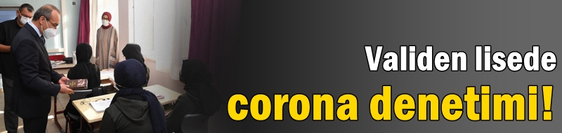 Validen lisede corona denetimi!