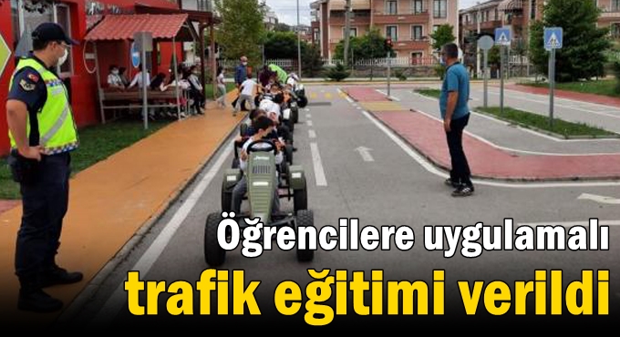 Öğrencilere uygulamalı trafik eğitimi verildi