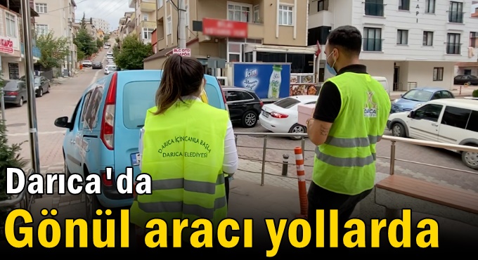 Darıca Belediyesi ''Gönül aracı'' ile gönüllere dokunuyor
