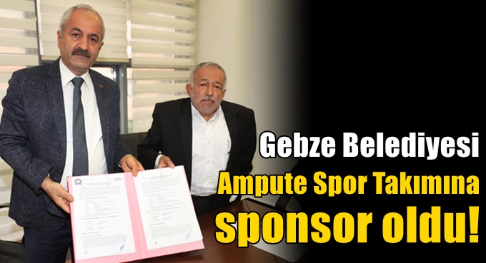 Gebze Belediyesi Ampute Takımına sponsor oldu