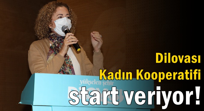 Dilovası Kadın Kooperatifi start veriyor!