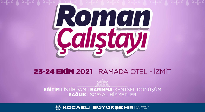 Büyükşehir’den geniş katılımlı Roman Çalıştayı