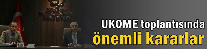 UKOME toplantısında önemli kararlar