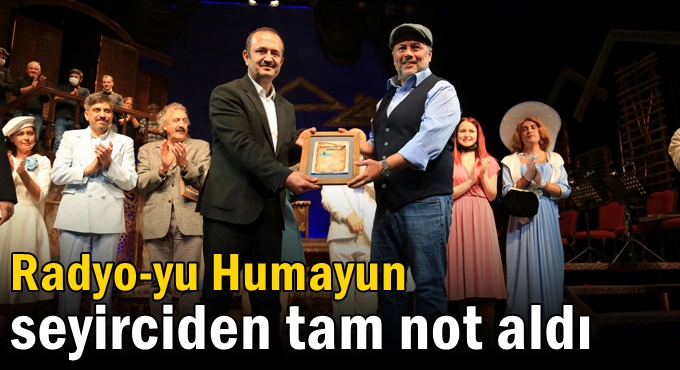 Radyo-yu Humayun seyirciden tam not aldı