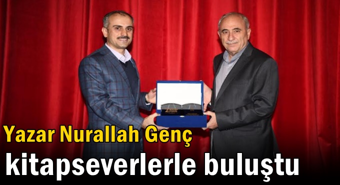 Yazar Nurallah Genç kitapseverlerle buluştu