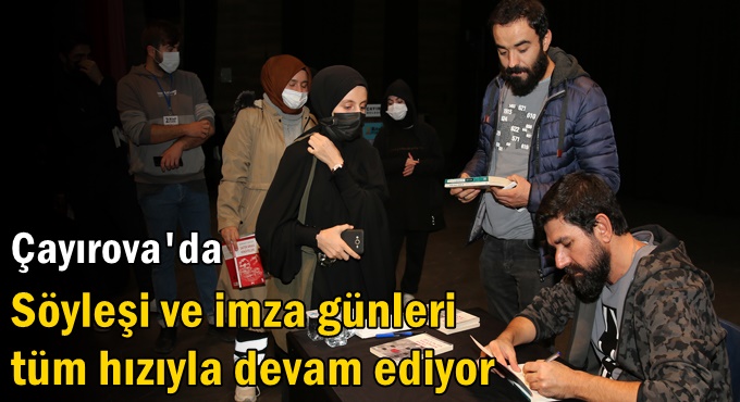 Söyleşi ve imza günleri tüm hızıyla devam ediyor