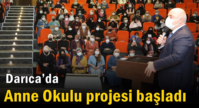 Darıca’da Anne Okulu projesi başladı