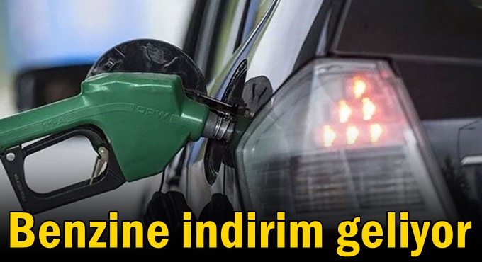 Benzine indirim geliyor