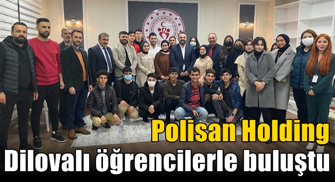 Polisan Holding’den lise öğrencilerine ilham veren buluşma