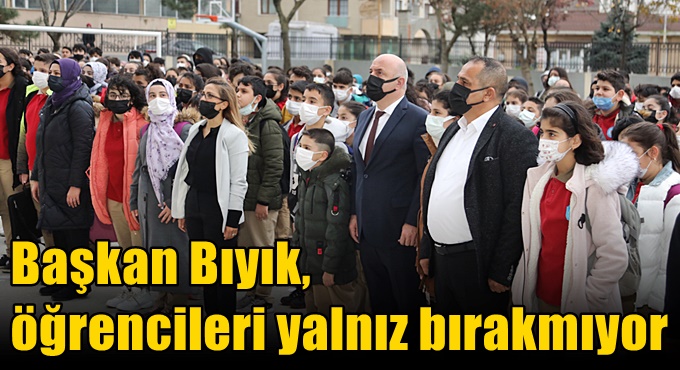Başkan Bıyık, öğrencileri yalnız bırakmıyor