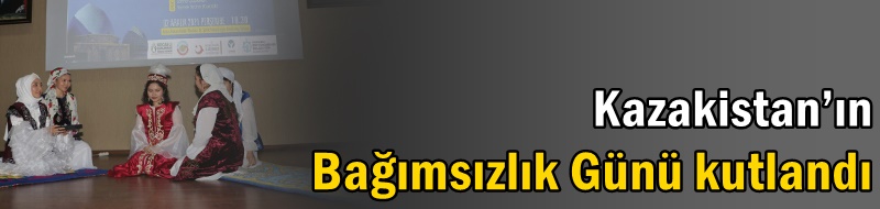 Kazakistan’ın Bağımsızlık Günü kutlandı