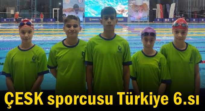 ÇESK sporcusu Türkiye 6.sı