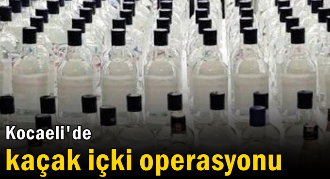 Kocaeli'de  kaçak içki operasyonu: 4 gözaltı