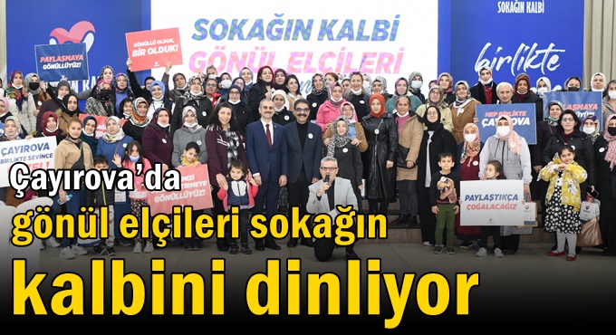 Çayırova’da gönül elçileri sokağın kalbini dinliyor