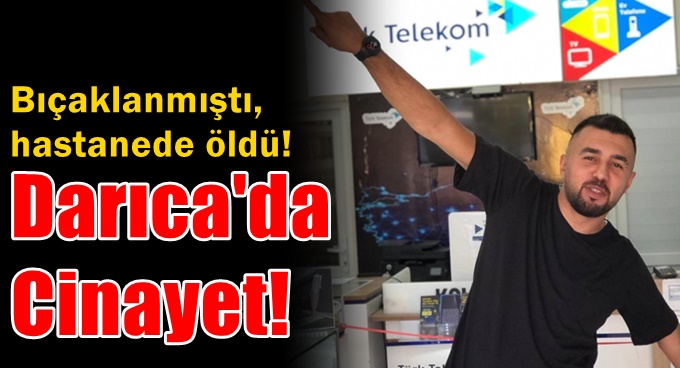 Darıca'da cinayet!