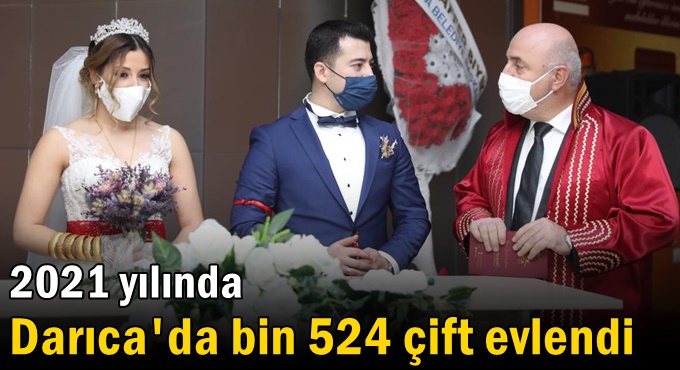 2021 yılında Darıca'da bin 524 çift evlendi